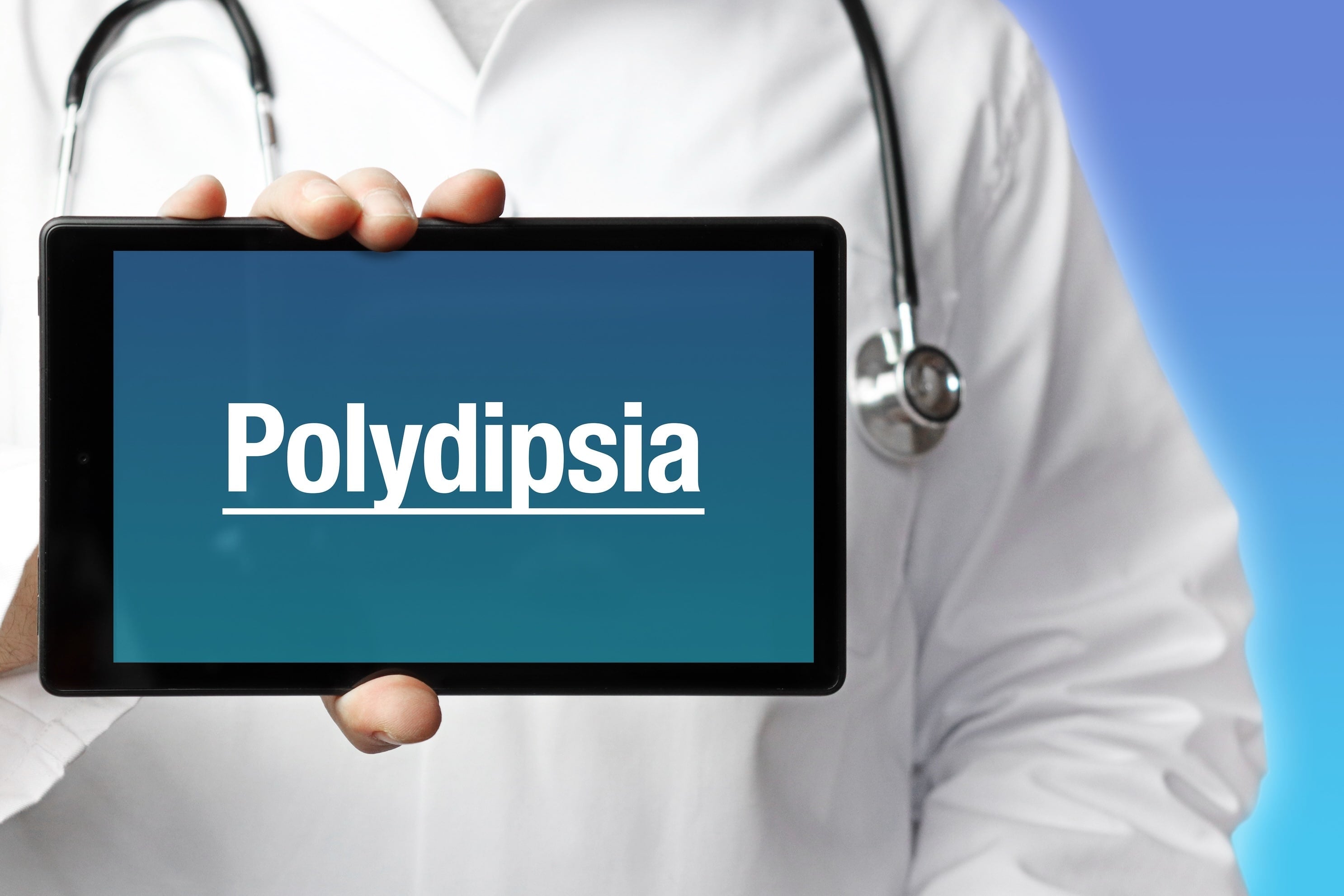 Polydipsia – Symptoms, Causes and Treatment Polydipsia – Symptoms, Causes and Treatment